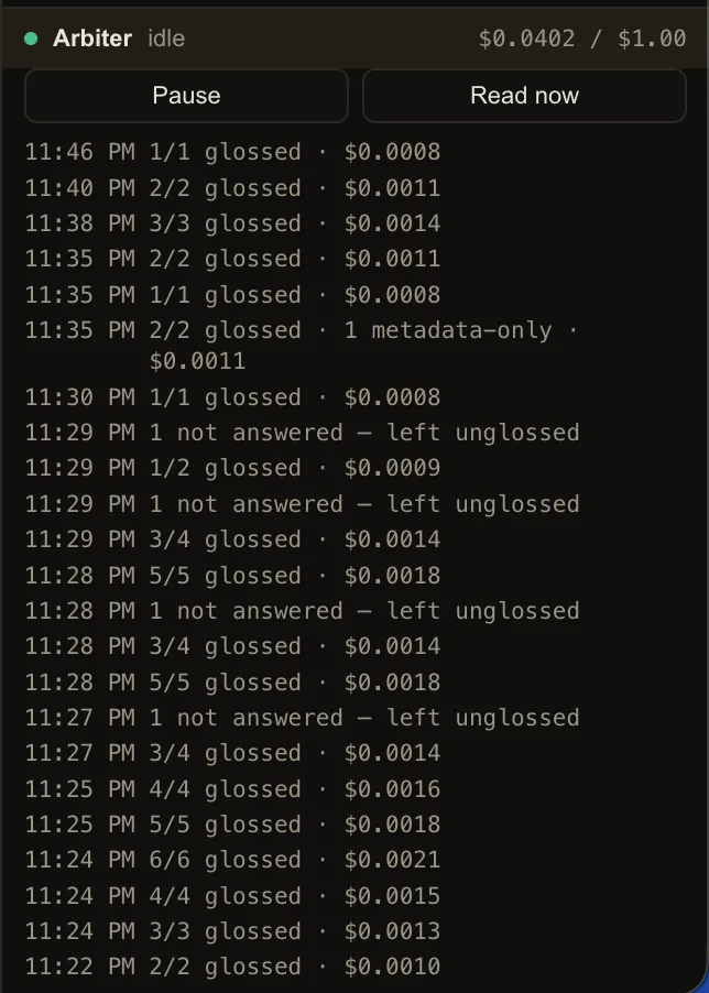 The Arbiter panel showing running spend against a daily cap, with a log of each individual run